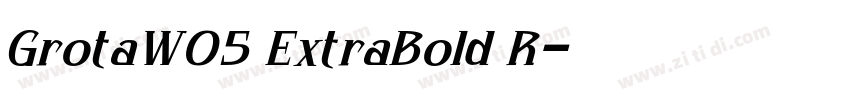 GrotaW05 ExtraBold R字体转换